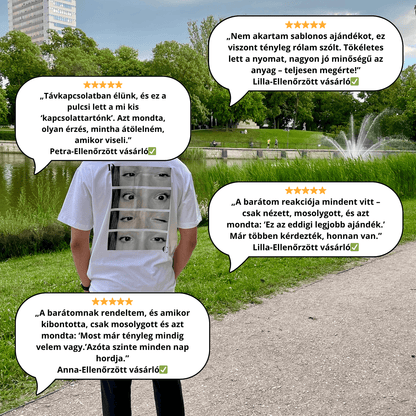 Egyedi "Love your eyes" Póló/Pulcsi