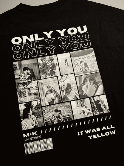 Egyedi "Only You" Póló/Pulcsi